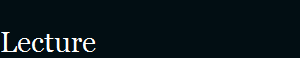 Lecture