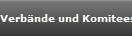 Verb�nde und Komitees